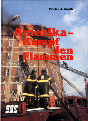 Amerika Kampf den Flammen